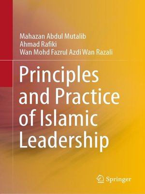 cover image of Principles and Practice of Islamic Leadership